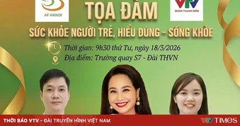 Đón xem Tọa đàm trực tuyến: "Sức khỏe người trẻ - Hiểu đúng, sống khỏe"