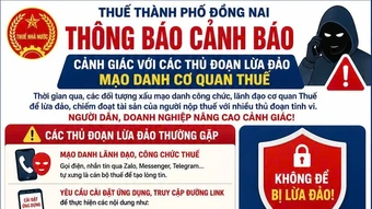 Đồng Nai cảnh báo mạo danh cán bộ thuế để lừa đảo