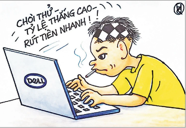 Góc biếm họa: Cảnh giác với bẫy cá độ trực tuyến Góc biếm họa: Cảnh giác với bẫy cá độ trực tuyến