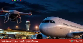 Hàng chục vụ UAV xâm nhập khu vực cấm bay, hàng không thiệt hại hàng tỷ đồng