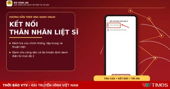 Hướng dẫn tra cứu thông tin liệt sĩ, gửi yêu cầu nhận thân nhân trên VNeID