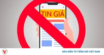 Quy định mới về phòng, chống tin giả và tin sai sự thật
