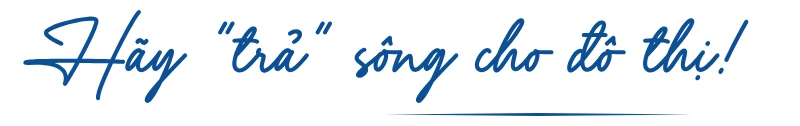 Sông nước, nơi tạo nên cấu trúc đô thị Sông nước, nơi tạo nên cấu trúc đô thị