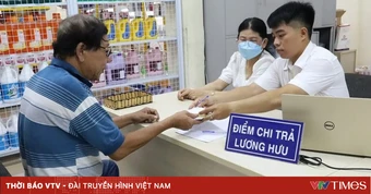 Tăng lương hưu, trợ cấp BHXH từ 1/7: Bảo đảm người hưởng nhận đúng, nhận đủ chế độ theo mức mới