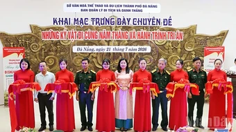 Trưng bày chuyên đề “Những kỷ vật đi cùng năm tháng và hành trình tri ân”