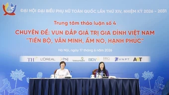 Vun đắp giá trị gia đình Việt Nam tiến bộ, văn minh, ấm no, hạnh phúc