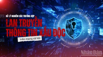 Xử lý nghiêm các trường hợp lan truyền thông tin xấu độc trên mạng xã hội