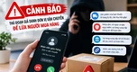 Xuất hiện thủ đoạn lừa đảo mới: 