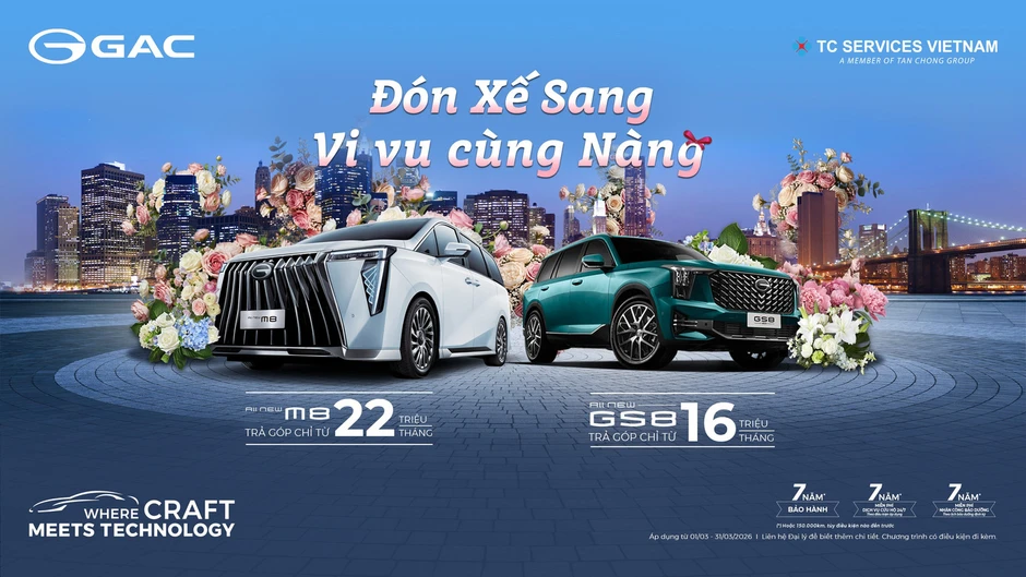 GAC Việt Nam khởi động chương trình ưu đãi đặc biệt tháng 03/2026
