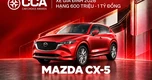 Mazda CX-5 thắng giải ‘Xe gia đình’ tầm giá 600 triệu - 1 tỷ đồng tại CCA 2026, vượt sát nút Toyota Innova Cross