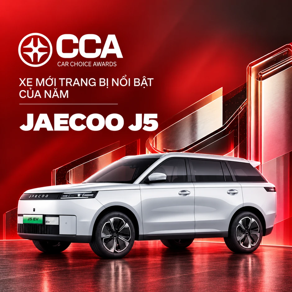 Thắng sát nút, Jaecoo J5 giành giải ‘Xe mới trang bị nổi bật của năm’ tại CCA 2026 Thắng sát nút, Jaecoo J5 giành giải ‘Xe mới trang bị nổi bật của năm’ tại CCA 2026