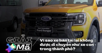 Vì sao xe bán tải lại không được di chuyển như xe con trong phố?